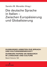 Immagine di copertina: Die deutsche Sprache in Italien – Zwischen Europaeisierung und Globalisierung 1st edition 9783631733493