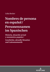 Cover image: Personennamen im Spanischen / Nombres de persona en español 1st edition 9783631733998
