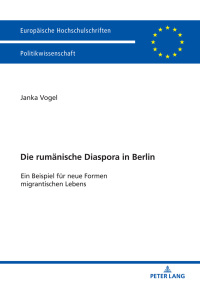 Imagen de portada: Die rumaenische Diaspora in Berlin 1st edition 9783631734476