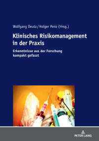 Imagen de portada: Klinisches Risikomanagement in der Praxis 1st edition 9783631734803