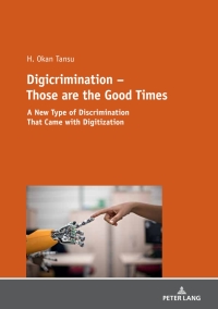 Cover image: Digicrimination – Those are the Good Times 1st edition 9783631735084