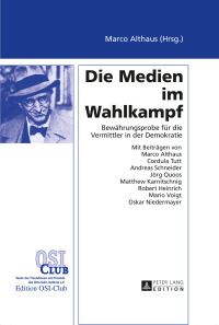 Imagen de portada: Die Medien im Wahlkampf 1st edition 9783631735312