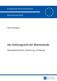 Imagen de portada: Das Ordnungsrecht der Waermewende 1st edition 9783631735541