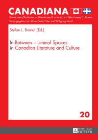 Cover image: In-Between – Liminal Spaces in Canadian Literature and Cultures 1st edition 9783631735695