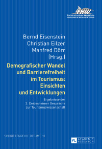 Cover image: Demografischer Wandel und Barrierefreiheit im Tourismus: Einsichten und Entwicklungen 1st edition 9783631735565