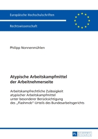 Cover image: Atypische Arbeitskampfmittel der Arbeitnehmerseite 1st edition 9783631734650