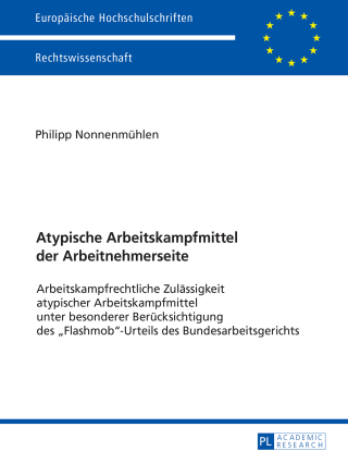 Titelbild: Atypische Arbeitskampfmittel der Arbeitnehmerseite 1st edition 9783631734650