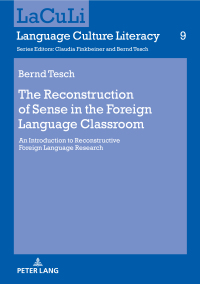 Imagen de portada: The Reconstruction of Sense in the Foreign Language Classroom 1st edition 9783631736364