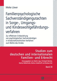 Cover image: Familienpsychologische Sachverstaendigengutachten in Sorge-, Umgangs- und Kindeswohlgefaehrdungsverfahren 1st edition 9783631736166