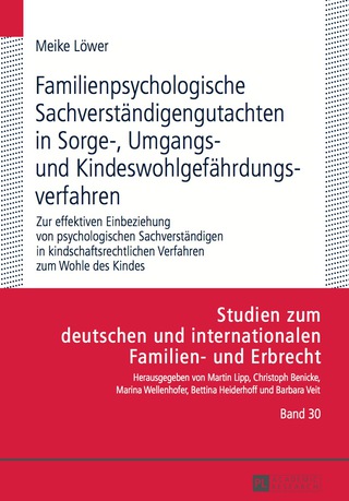 Imagen de portada: Familienpsychologische Sachverstaendigengutachten in Sorge-, Umgangs- und Kindeswohlgefaehrdungsverfahren 1st edition 9783631736166