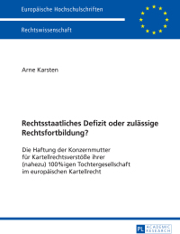 Imagen de portada: Rechtsstaatliches Defizit oder zulaessige Rechtsfortbildung? 1st edition 9783631735244