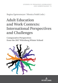 Imagen de portada: Adult Education and Work Contexts: International Perspectives and Challenges 1st edition 9783631737026