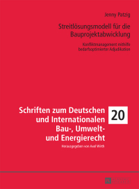 Imagen de portada: Streitloesungsmodell fuer die Bauprojektabwicklung 1st edition 9783631733608