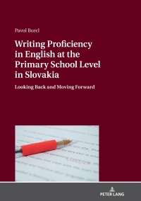 Omslagafbeelding: Writing Proficiency in English at the Primary School Level in Slovakia 1st edition 9783631737682