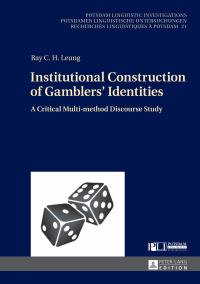 Immagine di copertina: Institutional Construction of Gamblers’ Identities 1st edition 9783631737149