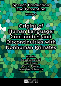 Imagen de portada: Origins of Human Language: Continuities and Discontinuities with Nonhuman Primates 1st edition 9783631737262