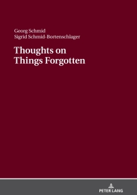 Imagen de portada: Thoughts on Things Forgotten 1st edition 9783631738290