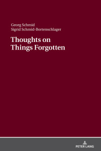 Immagine di copertina: Thoughts on Things Forgotten 1st edition 9783631738290