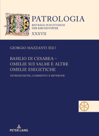 Imagen de portada: Basilio di Cesarea – Omelie sui Salmi e altre omelie esegetiche 1st edition 9783631738269