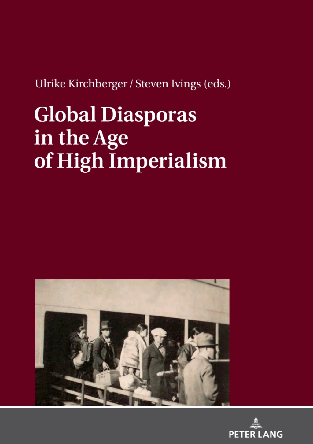 Global Diasporas in the Age of High Imperialism 1st Edition