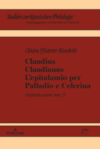 Cover image: Claudius Claudianus. L’epitalamio per Palladio e Celerina 1st edition 9783631738443