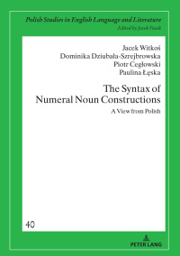 Cover image: The Syntax of Numeral Noun Constructions 1st edition 9783631740651