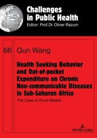 Omslagafbeelding: Health Seeking Behavior and Out-of-Pocket Expenditure on Chronic Non-communicable Diseases in Sub-Saharan Africa 1st edition 9783631717394