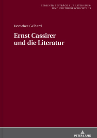 صورة الغلاف: Ernst Cassirer und die Literatur 1st edition 9783631741276