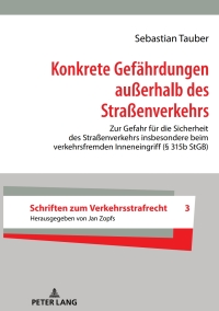 صورة الغلاف: Konkrete Gefaehrdungen außerhalb des Straßenverkehrs 1st edition 9783631742006