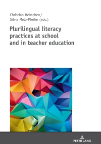 Imagen de portada: Plurilingual literacy practices at school and in teacher education 1st edition 9783631738689