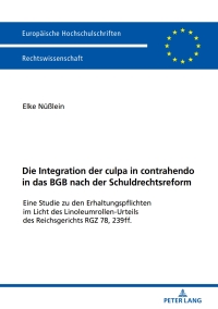 Cover image: Die Integration der culpa in contrahendo in das BGB nach der Schuldrechtsreform 1st edition 9783631742716