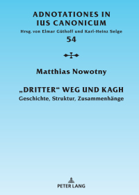Imagen de portada: «Dritter» Weg und KAGH 1st edition 9783631742624