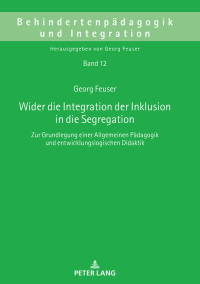表紙画像: Wider die Integration der Inklusion in die Segregation 1st edition 9783631742914