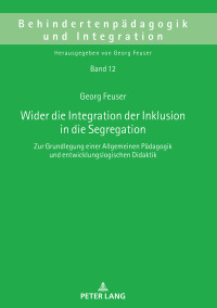 Cover image: Wider die Integration der Inklusion in die Segregation 1st edition 9783631742914