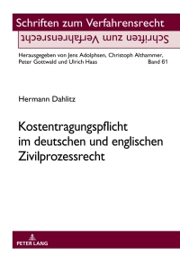 صورة الغلاف: Kostentragungspflicht im deutschen und englischen Zivilprozessrecht 1st edition 9783631743386