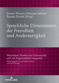 Immagine di copertina: Sprachliche Dimensionen der Fremdheit und Andersartigkeit 1st edition 9783631745410