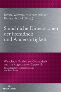 Imagen de portada: Sprachliche Dimensionen der Fremdheit und Andersartigkeit 1st edition 9783631745410