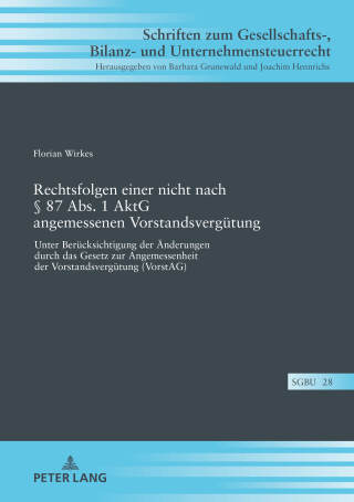 Cover image: Rechtsfolgen einer nicht nach § 87 Abs. 1 AktG angemessenen Vorstandsverguetung 1st edition 9783631744192