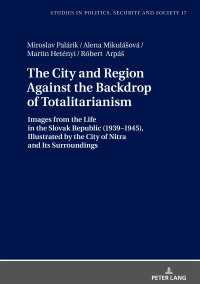 Cover image: The City and Region Against the Backdrop of Totalitarianism 1st edition 9783631745816