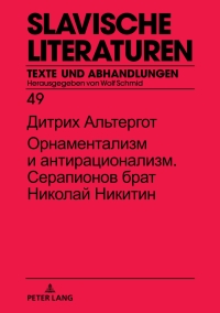 Cover image: Орнаментализм и антирационализм. Серапионов брат Николай Никитин 1st edition 9783631744055