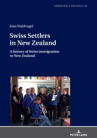 Cover image: Swiss Settlers in New Zealand 1st edition 9783631744369