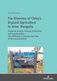 Immagine di copertina: The Dilemma of China's Dryland Agriculture in Inner Mongolia 1st edition 9783631744147