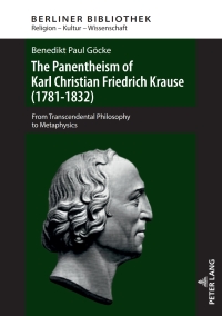 Immagine di copertina: The Panentheism of Karl Christian Friedrich Krause (1781-1832) 1st edition 9783631746899