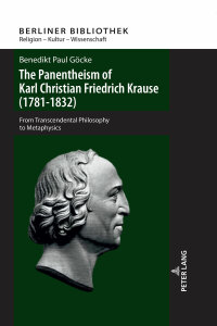 Omslagafbeelding: The Panentheism of Karl Christian Friedrich Krause (1781-1832) 1st edition 9783631746899