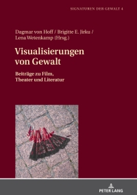 Imagen de portada: Visualisierungen von Gewalt 1st edition 9783631717639