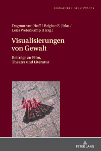 Cover image: Visualisierungen von Gewalt 1st edition 9783631717639