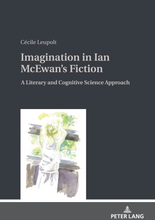 Cover image: Imagination in Ian McEwan's Fiction 1st edition 9783631746882