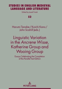 Cover image: Linguistic Variation in the Ancrene Wisse, Katherine Group and Wooing Group 1st edition 9783631747858