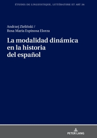 Cover image: La modalidad dinámica en la historia del español 1st edition 9783631748015