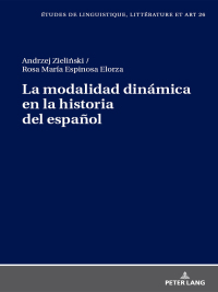 Cover image: La modalidad dinámica en la historia del español 1st edition 9783631748015